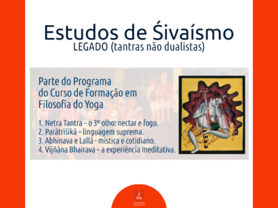 Estudos de Śivaísmo – Tantras (FY2 – 2024/2ºsem)