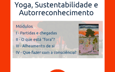 Yoga, Sustentabilidade e Autorreconhecimento